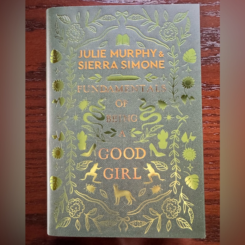 Fundamentals of Being a Good Girl — Double Signed Indie Edition Hardcover